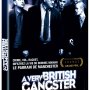 A Very British Gangster - Jaquette du 31/12/2007 A Very British Gangster - Jaquette du 31/12/2007