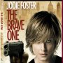The Brave One - Jaquette du 26/11/2007