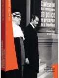 Confession d'un commissaire de police au procureur de la République