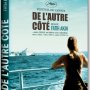Tout sur De l'autre côté en DVD - Jaquette du 15/05/2008 Tout sur De l'autre côté en DVD - Jaquette du 15/05/2008