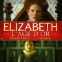 Elizabeth : l'âge d'or - Menu DVD du 03/06/2008