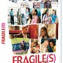 Fragile(s) - Jaquette du 11/12/2007 Fragile(s) - Jaquette du 11/12/2007