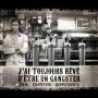 J'ai toujours rêvé d'être un gangster - Menu DVD du 11/09/2008