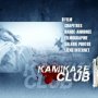 Kamikaze Club - Menu DVD du 07/10/2007 Kamikaze Club - Menu DVD du 07/10/2007