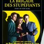 La Brigade des Stupéfiants - Jaquette du 12/11/2007