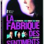 Tout sur La Fabrique des sentiments en DVD - Jaquette du 21/05/2008 Tout sur La Fabrique des sentiments en DVD - Jaquette du 21/05/2008
