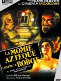 La Momie Aztèque contre le Robot