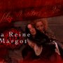 La Reine Margot - Director's Cut - Menu DVD du 25/01/2008 La Reine Margot - Director's Cut - Menu DVD du 25/01/2008