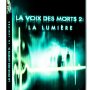 La Voix des Morts : la lumiere - Jaquette du 09/11/2007 La Voix des Morts : la lumiere - Jaquette du 09/11/2007