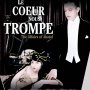 Le Coeur nous trompe - Jaquette du 08/01/2008 Le Coeur nous trompe - Jaquette du 08/01/2008