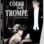 Le Coeur nous trompe - Jaquette du 08/01/2008 Le Coeur nous trompe - Jaquette du 08/01/2008