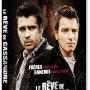 Tout sur Le Rêve de Cassandre en DVD - Jaquette du 23/05/2008 Tout sur Le Rêve de Cassandre en DVD - Jaquette du 23/05/2008