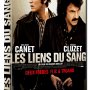 Tout sur Les Liens du Sang en DVD et Blu-ray - Jaquette du 02/05/2008 Tout sur Les Liens du Sang en DVD et Blu-ray - Jaquette du 02/05/2008