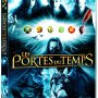 Tout sur Les Portes du Temps en DVD - Jaquette du 19/03/2008