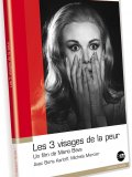 Les trois visages de la peur