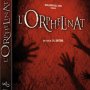 Tout sur l'Orphelinat en DVD et Blu-Ray - Jaquette du 06/08/2008 Tout sur l'Orphelinat en DVD et Blu-Ray - Jaquette du 06/08/2008