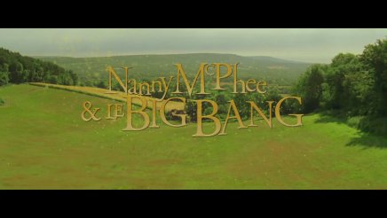 Nanny Mcphee et le Big Bang