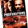 Tout sur Profanations en DVD - Jaquette du 09/04/2008 Tout sur Profanations en DVD - Jaquette du 09/04/2008