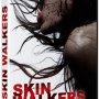 Skinwalkers en DVD et Blu-ray : une date, des visuels - Jaquette du 28/04/2008 Skinwalkers en DVD et Blu-ray : une date, des visuels - Jaquette du 28/04/2008