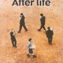 After Life - Affiche du 25/09/2007