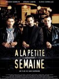 A la petite semaine