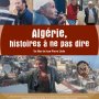 Algerie, histoires a ne pas dire - Affiche du 26/02/2008