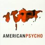 American Psycho - Affiche du 25/09/2007 American Psycho - Affiche du 25/09/2007