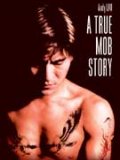A True Mob Story