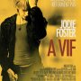 A vif - Affiche du 16/04/2008