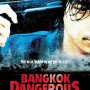 Bangkok Dangerous - Affiche du 25/09/2007