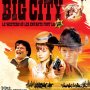 Big City - Affiche du 15/11/2007 Big City - Affiche du 15/11/2007