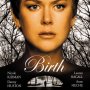 Birth - Affiche du 25/09/2007