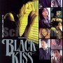 Black Kiss - Affiche du 11/02/2008