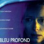 Bleu Profond - Affiche du 25/09/2007
