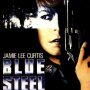 Blue Steel - Affiche du 25/09/2007 Blue Steel - Affiche du 25/09/2007