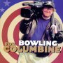 Bowling for Columbine - Affiche du 13/10/2007