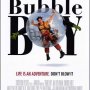 Bubble Boy - Affiche du 12/08/2008