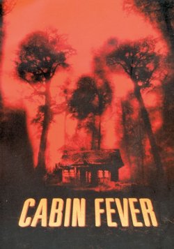 Cabin Fever