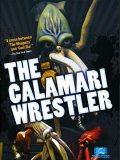 Calamari Wrestler