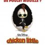 Chicken little - Affiche du 22/01/2008 Chicken little - Affiche du 22/01/2008
