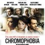 Chromophobia - Affiche du 25/09/2007