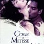 Coeur de métisse - Affiche du 25/09/2007