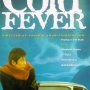 Cold fever - Affiche du 25/09/2007