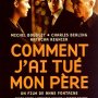 Comment j'ai tué mon père - Affiche du 25/09/2007