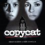 Copycat - Affiche du 25/09/2007 Copycat - Affiche du 25/09/2007