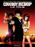 Cowboy Bebop : The Movie