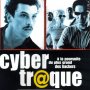 Cybertraque - Affiche du 25/09/2007