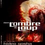 Dans l'ombre du loup - Affiche du 06/04/2008 Dans l'ombre du loup - Affiche du 06/04/2008