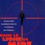 Dans la Ligne de Mire - Affiche du 25/09/2007