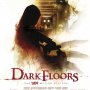 Dark Floors - Affiche du 07/01/2008